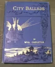 Will Carleton, City Ballads
