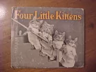 Four Little Kittens child book 30s