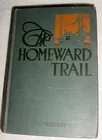 Homeward Trail by Waldron Baily