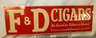 Tin Sign, F & D Cigars