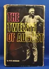 1st Edition “The Twelfth of August” 