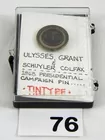 Political Campaign Pin Ulysses Grant