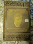 Life on the Plains by Gen. Custer