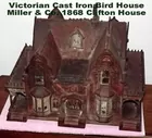 1863 Miller Cast Iron Bird House