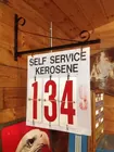 Self Service Kerosene Sign