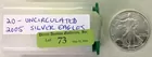 20 Uncirc. 2005 Silver Eagles