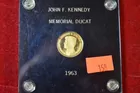 158) 1963 Gold 1-Ducat JFK
