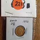 1873 Gold Liberty 2 1/2 Dollar